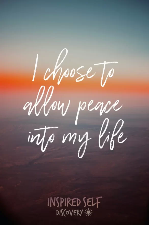 Pinterest pin for the Tuesday affirmation: "I choose to allow peace into my life"