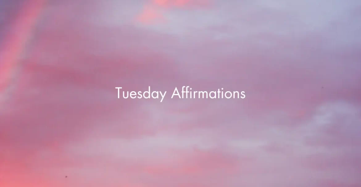 Tuesday affirmations blog cover image